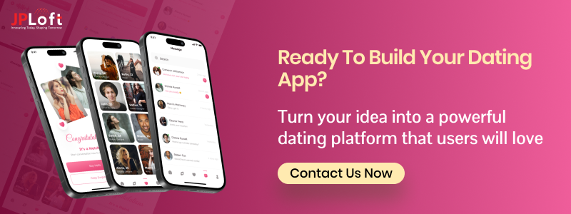 Ready to Build Your Dating App